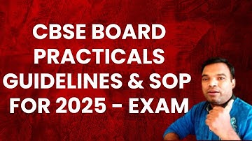 CBSE board practical examination 2025  Important Instructions | SOP for Practical examination 2025