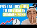 The BEST Time To Post on TikTok To Go VIRAL FAST (2023 Best Posting Time)