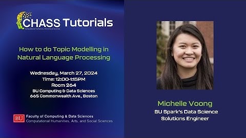 CHASS Tutorial: How to do Topic Modeling in Natural Language Processing
