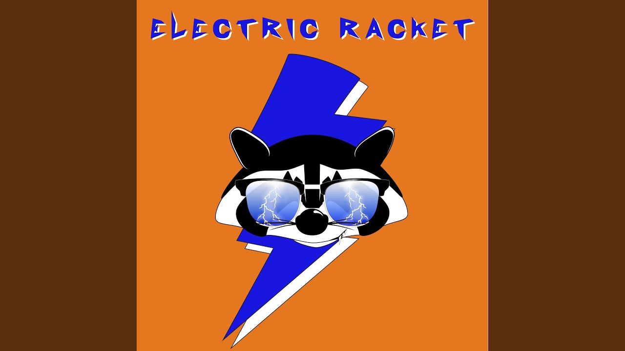 Watch Electric Racket on YouTube Watch Electric Racket on YouTube