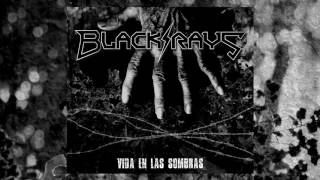 BlackRays - Bajo el velo