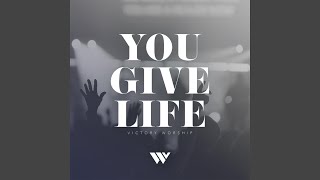 You Give Life (Live)