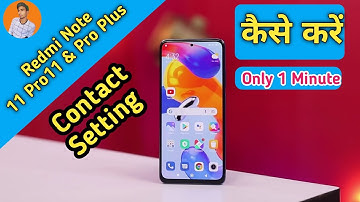 How To Show Contact in Redmi Note 11 Pro , Redmi Note 11 Pro SIM Card Contact Setting