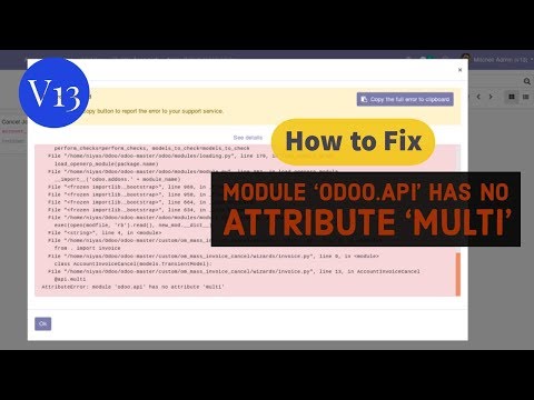 How to Fix Module Odoo api has no attribute 'multi' in Odoo13