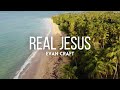 Evan Craft Real Jesus Lyrics Inspiring Worship Scenic Landscapes mp3