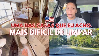 EU NÃO GOSTO DE LIMPAR ESSA CASA! VENHA ENTENDER POR QUE | HOUSE CLEANER NOS ESTADOS UNIDOS