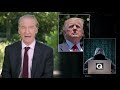 New Rule: Think Like a True QAnon | Real Time with Bill Maher (HBO)