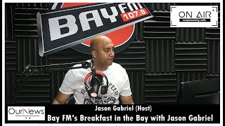 On Air S1 E1 | Bay FM's Breakfast in the Bay with Jason Gabriel