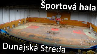 Sportová hala Dunajská Streda ⚽ Ivan Donoval ⚽ Dokument