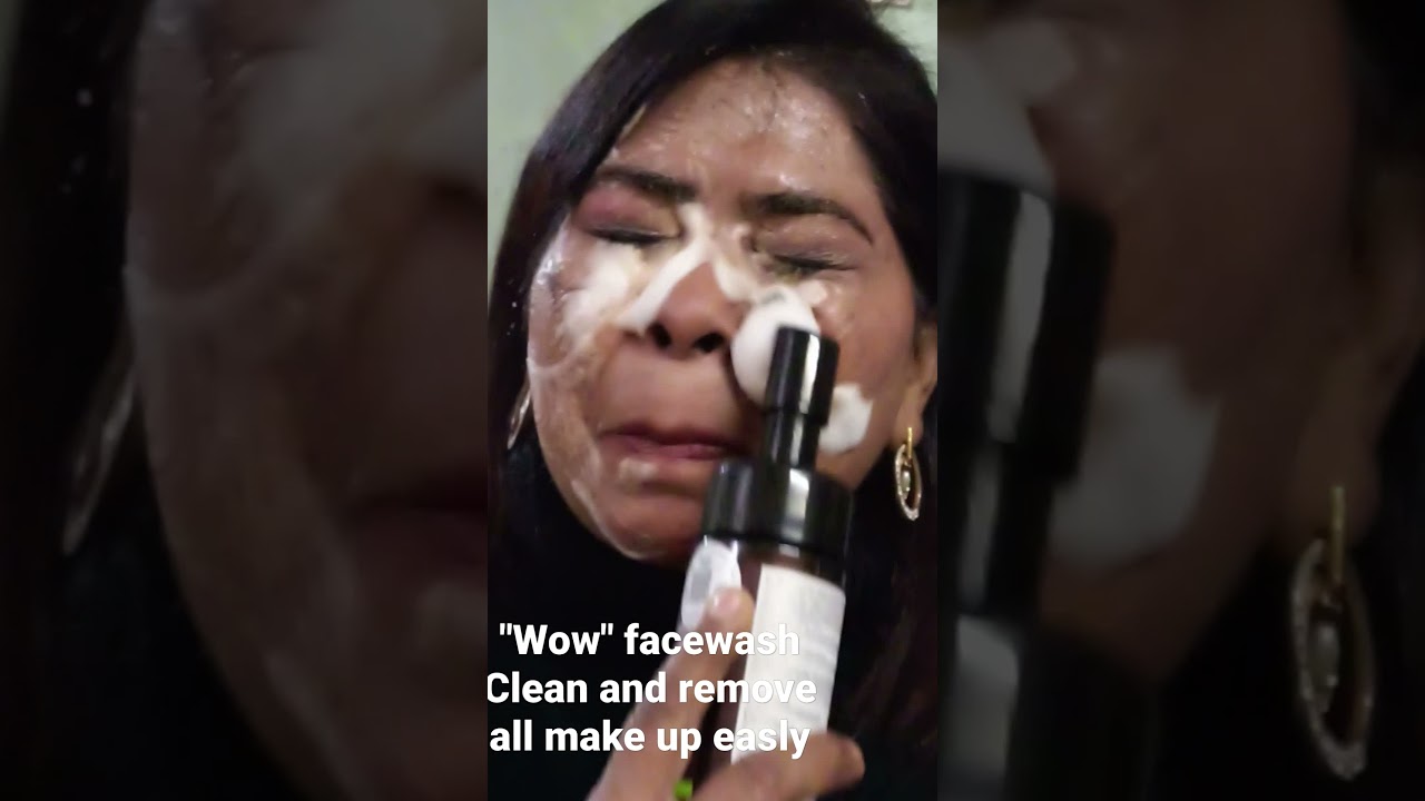 "WOW" face wash is a best face wash for deep cleaning and remove makeup