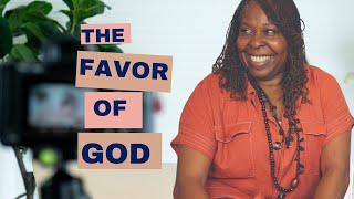 The Favor of God