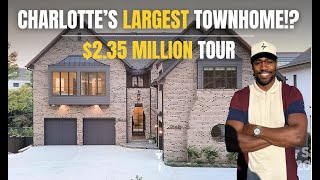 Charlotte's LARGEST Townhome!? | $2.35 Million Tour | 4,841sqft!!!