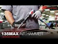 135MAX HD Air Hammer | Autobody Technician Testimonial