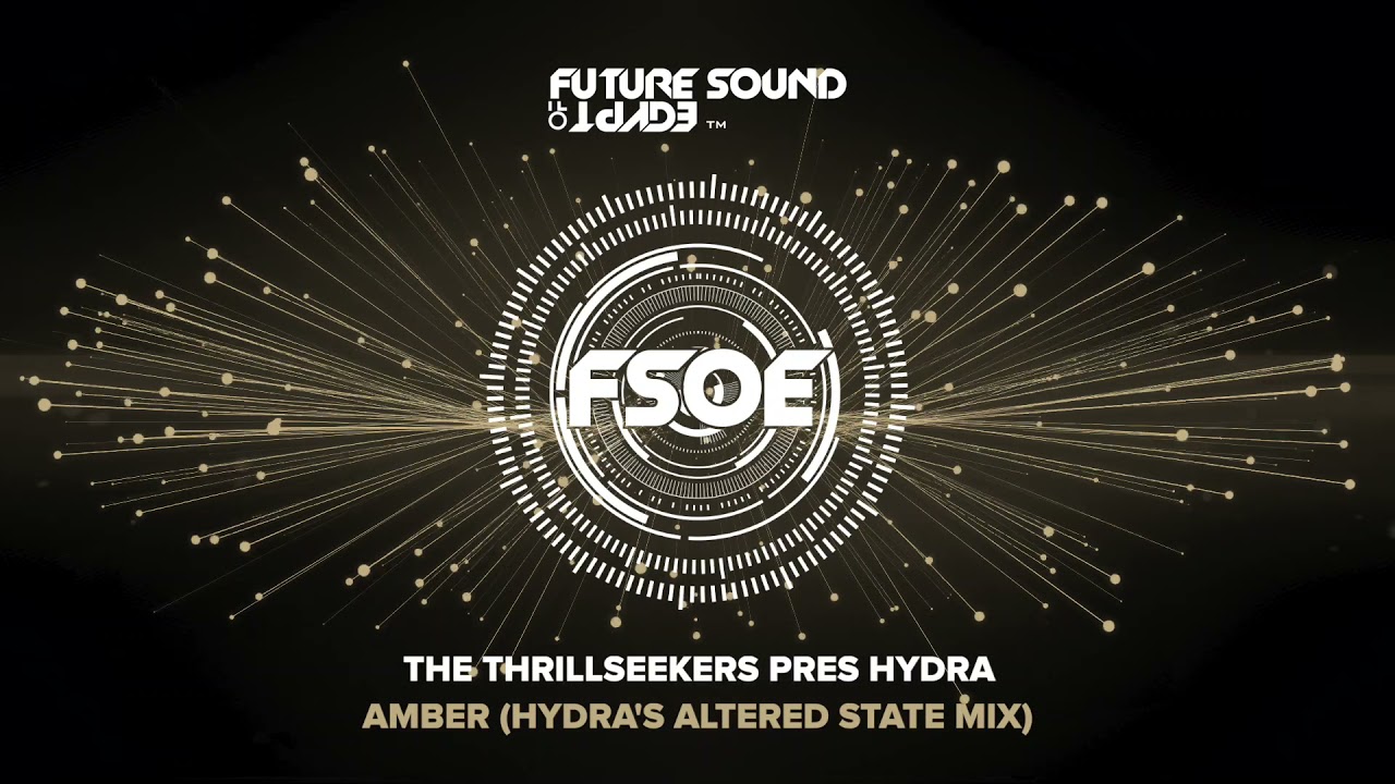 The Thrillseekers Pres Hydra - Amber (Hydra's Altered State Mix)