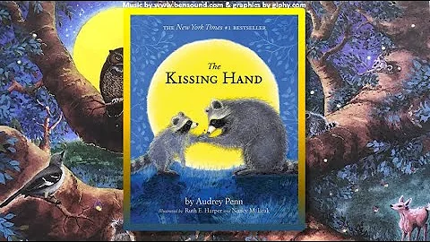 The Kissing Hand by Audrey Penn read by Mrs Dorsey