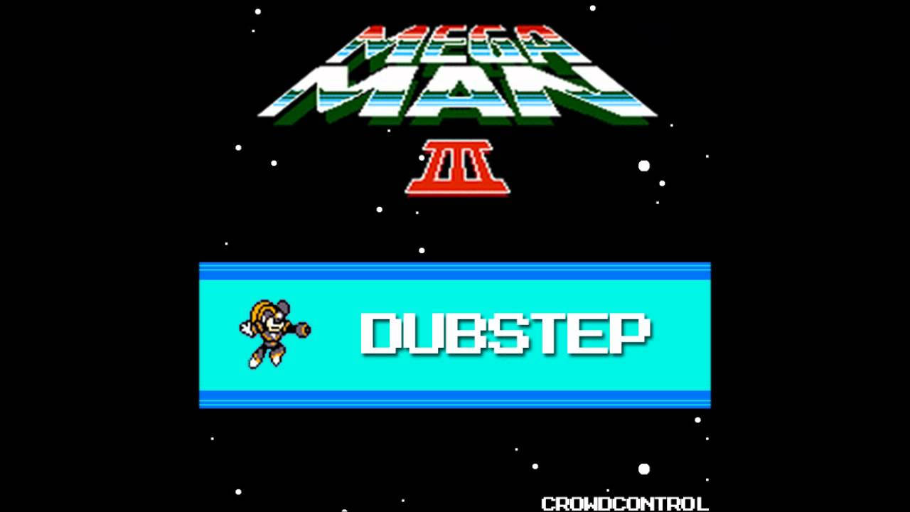 Mega Man 3 - Intro (Crowd Control Dubstep remix)