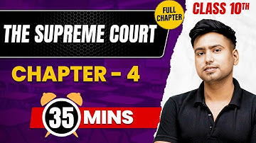 THE SUPREME COURT In 35 Mins | Complete Chapter Mind Map | Class 10 ICSE HISTORY