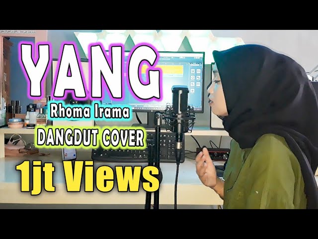 YANG (Rhoma Irama) DANGDUT COVER By INKA ROSMALIA class=