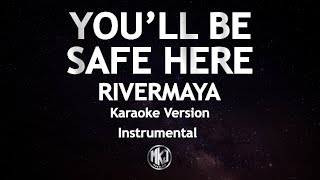 You'll Be Safe Here Rivermaya Karaoke Version High Quality Instrumental