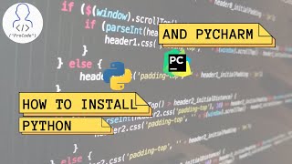 How to download Python and PyCharm (Python Tutorial For Beginners pt. 1)