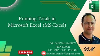 Details 22. Running Totals in Microsoft Excel (MS-Excel) || Dr. Dhaval Maheta Update