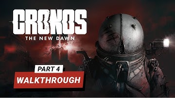 Cronos The New Dawn: Part 4 + Ending | Walkthrough | No Commentary