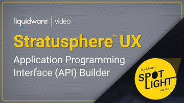 Spotlight Series: Stratusphere UX API Builder