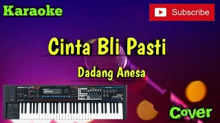 Cinta Bli Pasti ( Dadang Anesa ) Karaoke - Cover - Musik Sandiwaraan