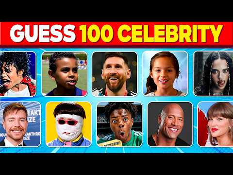 Guess 100 Celebrities In 5 Seconds🍿🎸 Singers - Actors - YouTubers - TikTokers,...🔥