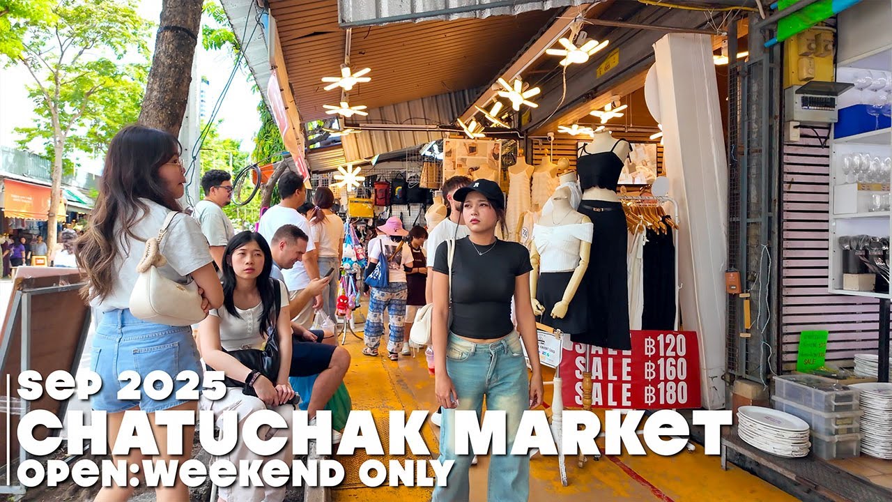 Chatuchak Weekend Market / Popular Weekend Market for Tourists – September 2025