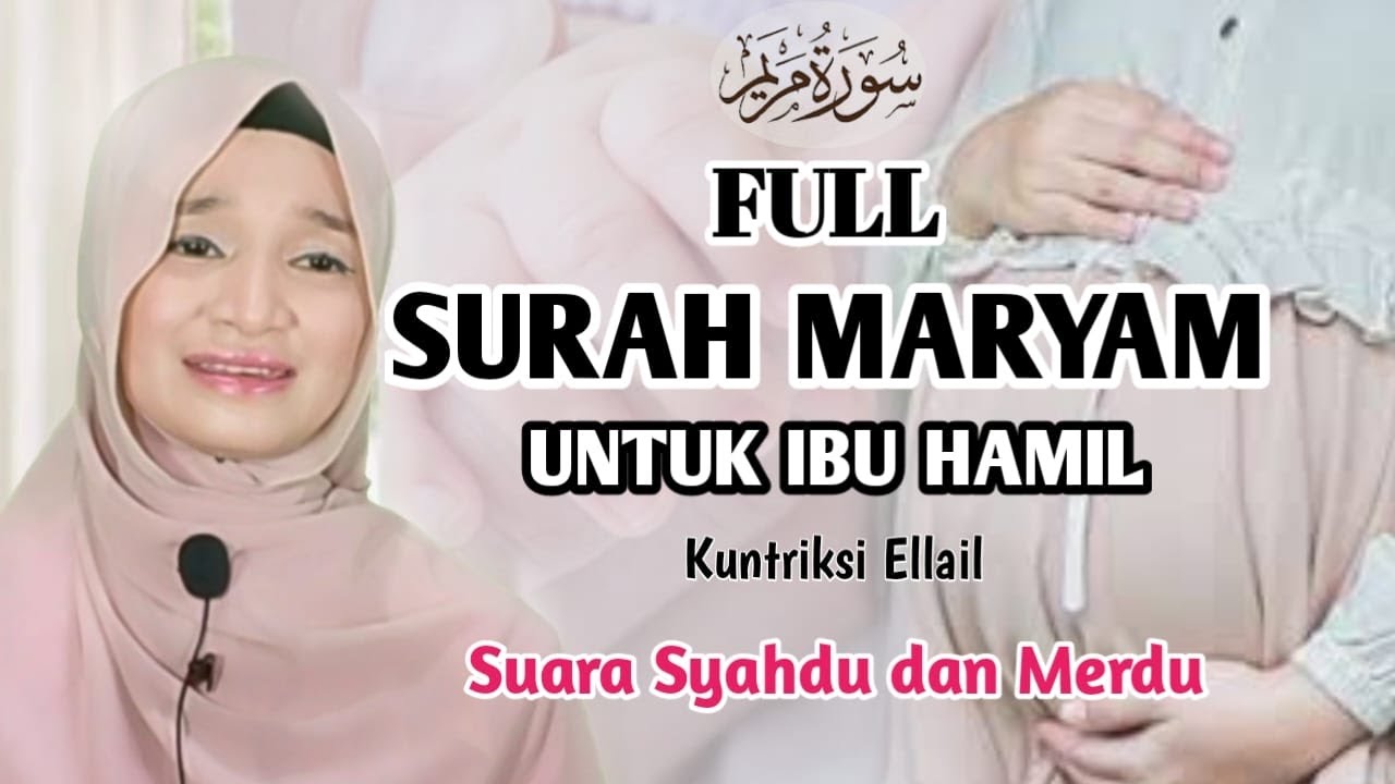 SURAT MARYAM Full Murottal- Kuntriksi Ellail - Irama Kurdi Menenangkan Jiwa Raga