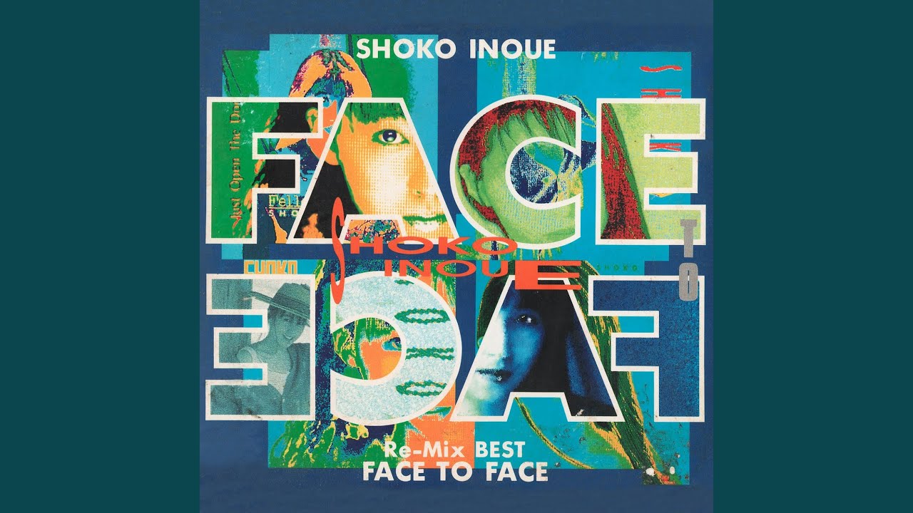 Face To Face - YouTube