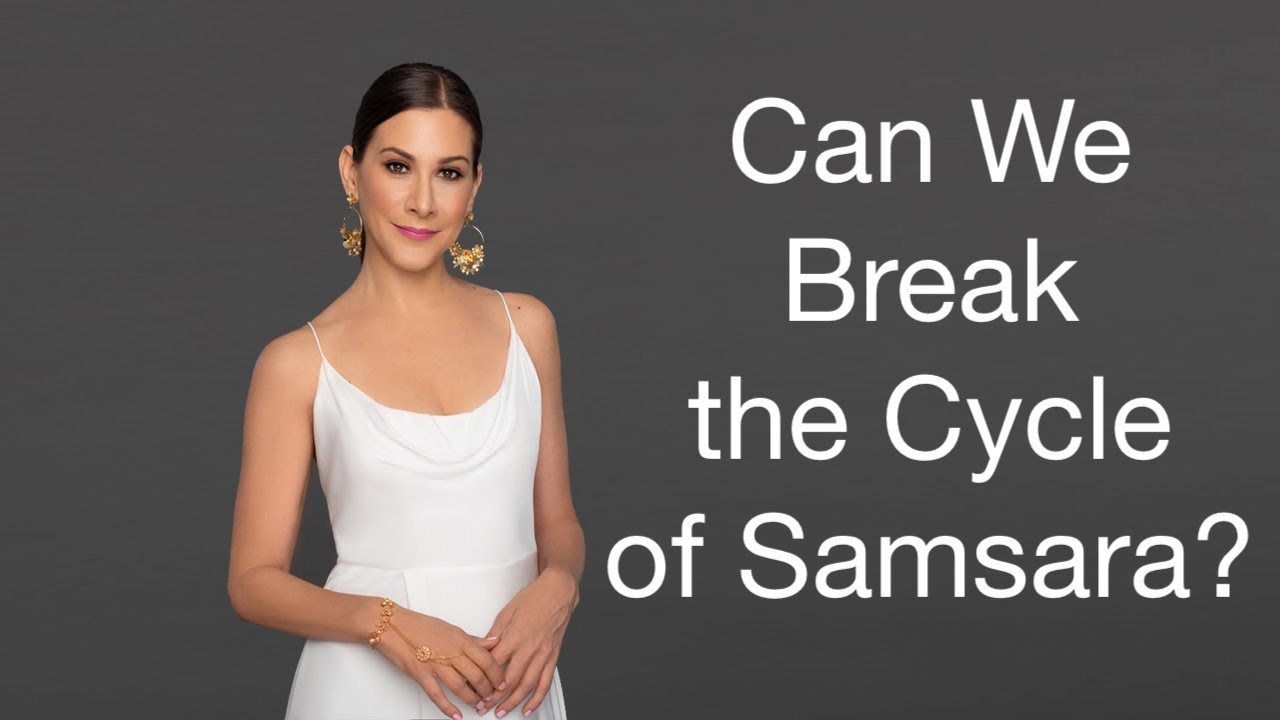 Can We Break the Cycle of Samsara?