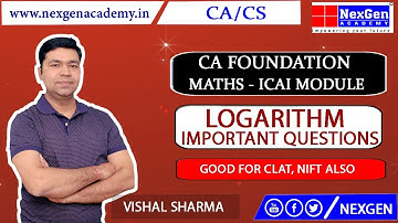 Logarithm - Concept II  Questions from ICAI Module II CA Foundation Maths