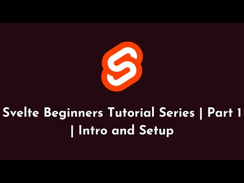 Svelte Beginners Tutorial