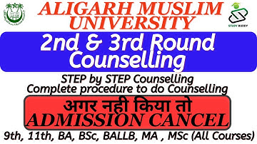 How to do AMU 2nd & 3rd round of Counselling || AMU Admission || AMU Counselling
