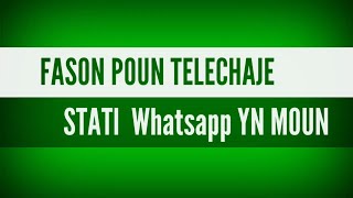 FASON POUN TELECHAJE STATI  Whatsapp YN MOUN UPLOADED BY ROIBATHO LE SCIENTISME_720p