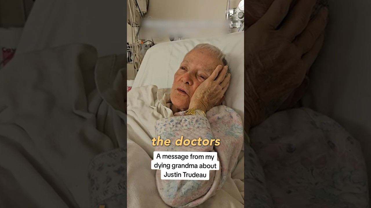 Grandma's Deathbed Message for Trudeau 🇨🇦 😭