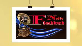 NOITE FLASHBACK VIDEO N- 01