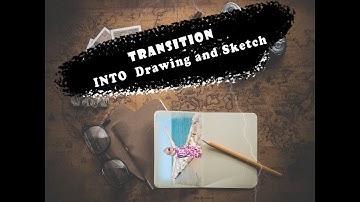 Transition from  Drawing and Sketch into video in Premiere Pro