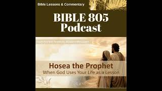 Hosea, When God Uses Your Life as a Lesson