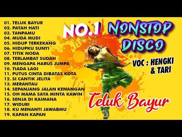 NO. 1 NONSTOP DISCO TELUK BAYUR class=