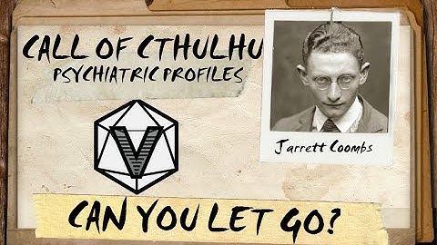 "Can You Let Go?" A Call of Cthulhu Character Portrait