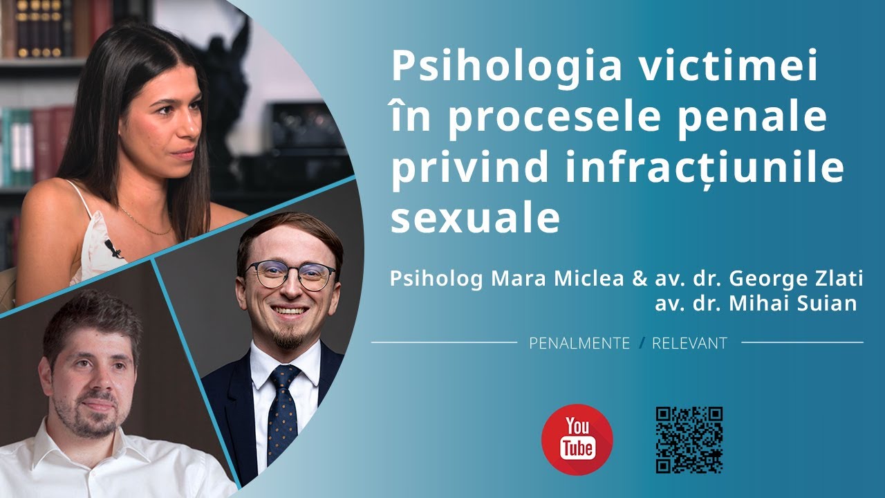 Psihologia victimei în procesele penale privind infracțiunile sexuale 👩‍⚕️ Psiholog Mara Miclea