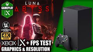 Luna Abyss - Xbox Series X Gameplay + FPS Test