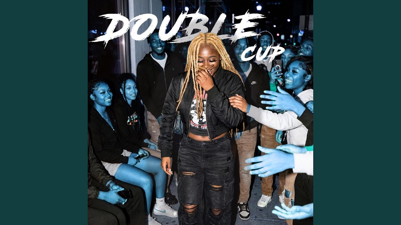 Watch Double Cup on YouTube Watch Double Cup on YouTube