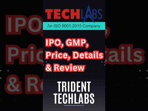 Trident Techlabs IPO Review, GMP, Price, Details & Opinion #investment #trading #tridenttechlabsipo