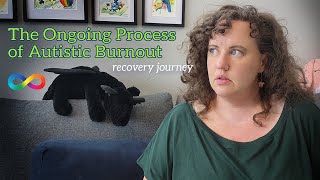The Roller Coaster of Autistic Burnout Recovery