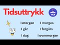 Tidsuttrykk p norsk  norsk grammatikk