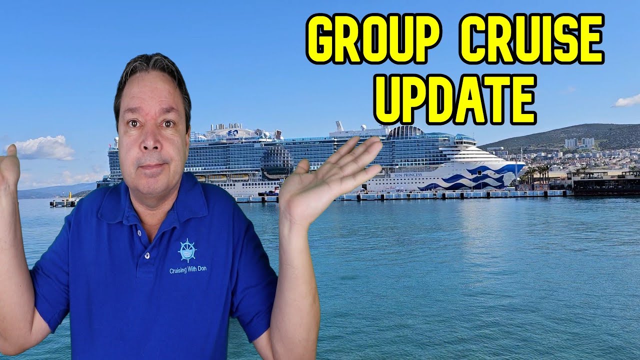 GROUP CRUISE UPDATE
